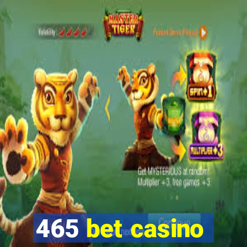 465 bet casino